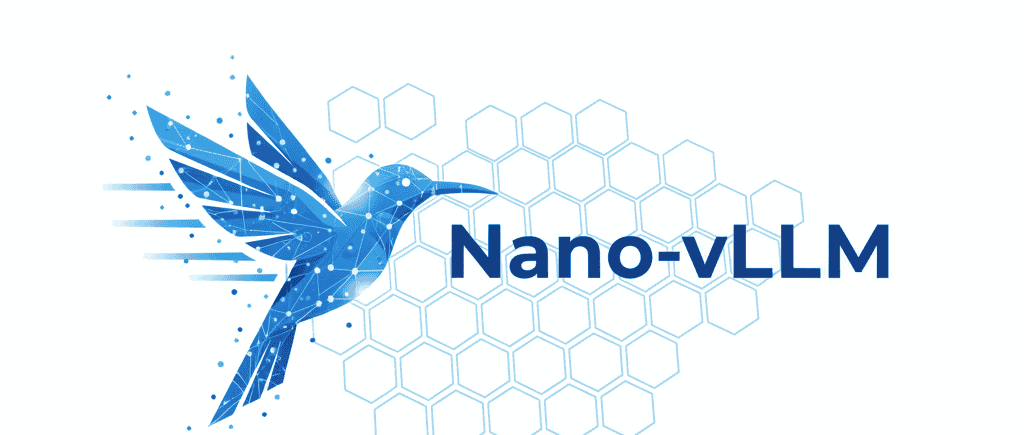 [特殊字符] 体验超轻量级的Nano-vLLM，提升AI模型推理效率！ - 鹿快