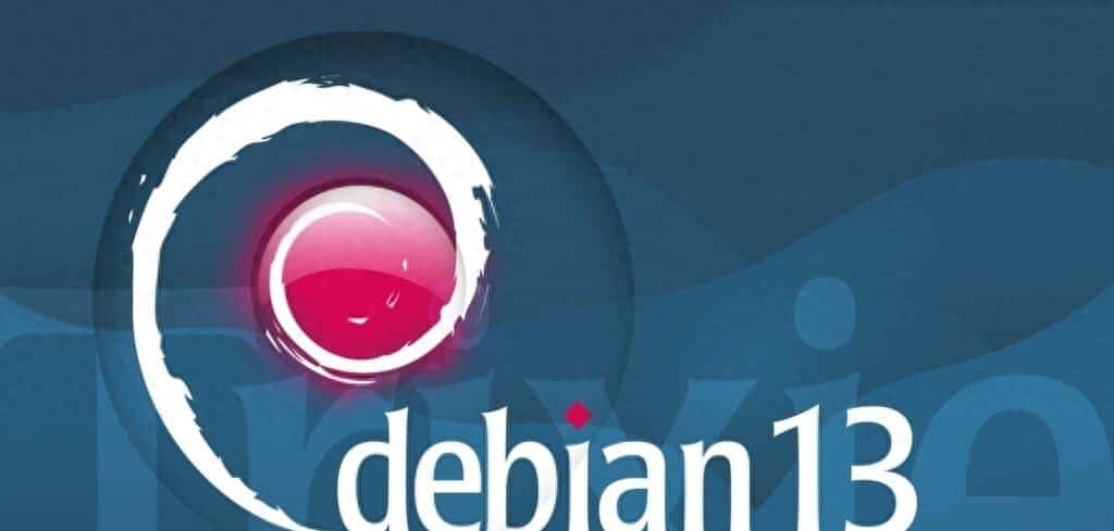 🎉 Debian 13 “Trixie” 正式发布！ - 鹿快